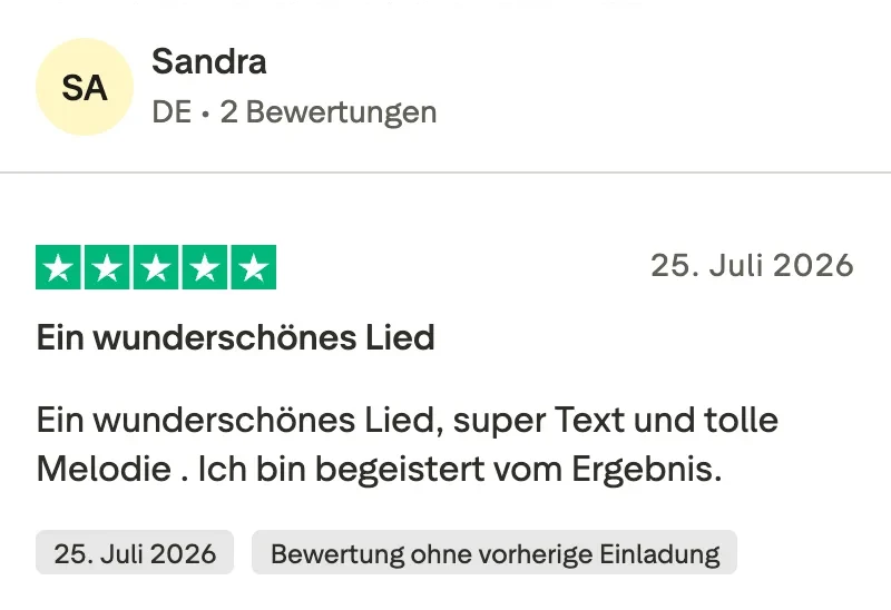 Trustpilot-Bewertung mit 5 Sternen von Sandra: Ein wunderschönes Lied, super Text und tolle Melodie. Ich bin begeistert vom Ergebnis.